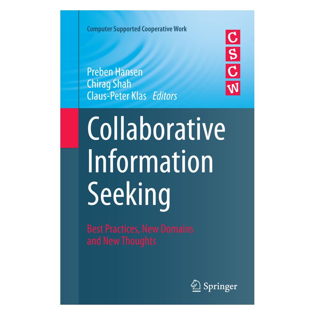 Springer Collaborative Information Seeking (Englisch, Softcover, Chirag, Claus-Peter, Klas, Preben Hansen, Shah) (55950692)