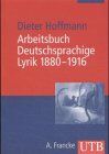 Dieter Hoffmann - UTB Nr. 2199: Arbeitsbuch deutschsprachige Lyrik 1880 - 1916: Vom Naturalismus bis zum Expressionismus - Preis vom 09.10.2026 07:28:09 h