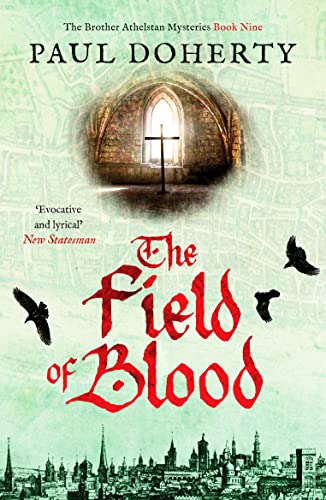 Paul Doherty - The Field of Blood (The Brother Athelstan Mysteries, 9, Band 9) - Preis vom 09.10.2026 07:28:09 h