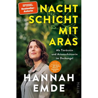 Nachtschicht mit Aras, Taschenbuch von Hannah Emde, Malik