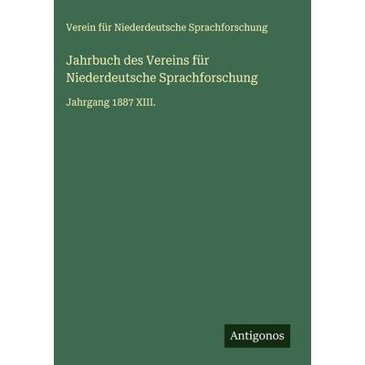 Jahrbuch des Vereins für Niederdeutsche Sprachforschung, Gebundene Ausgabe von Verein für Niederdeutsche Sprachforschung, Antigonos Verlag,