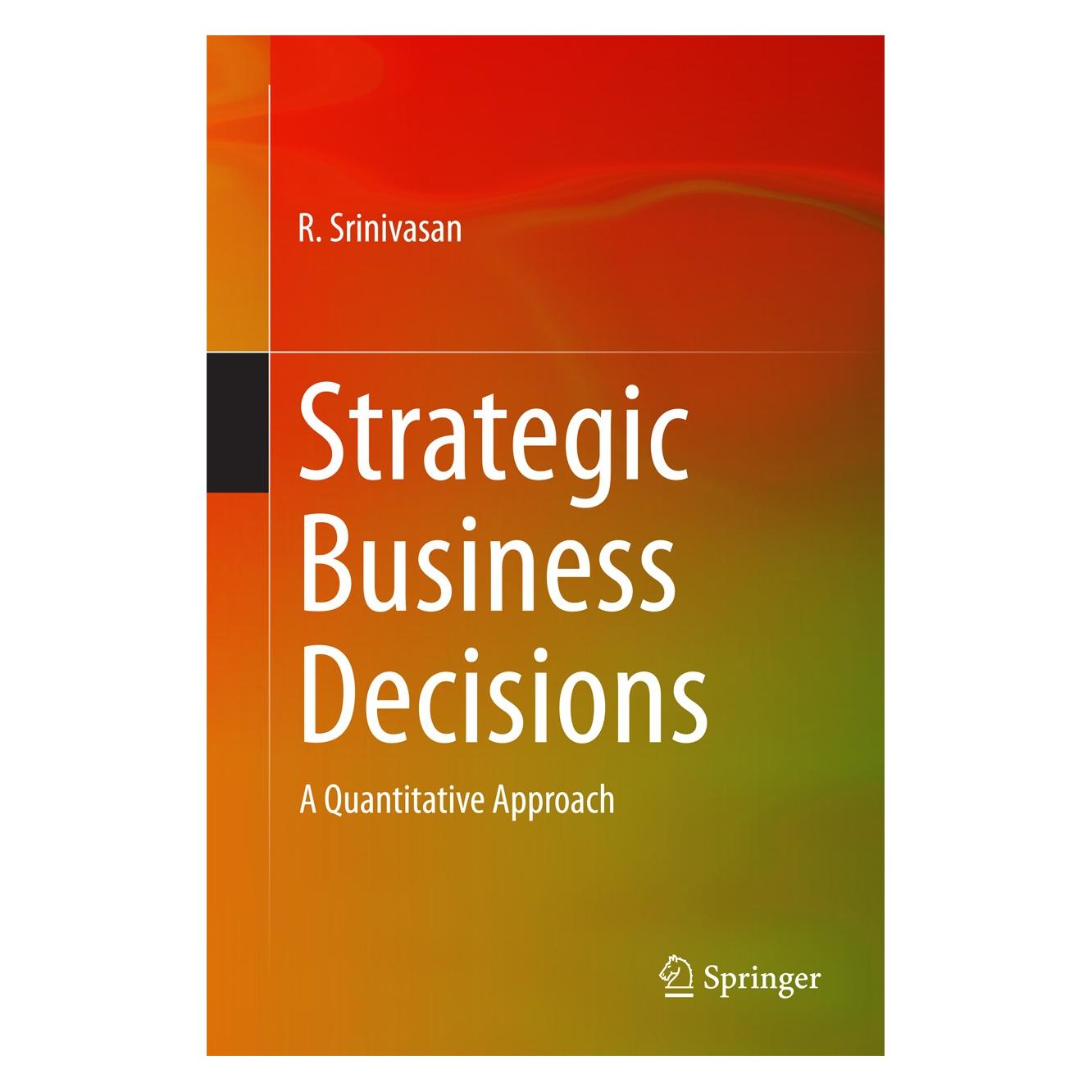 Springer Strategic Business Decisions (Englisch, Hardcover, R. Srinivasan) (9788132219002)