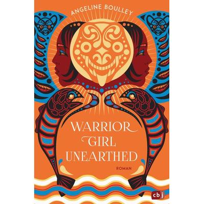 Warrior Girl Unearthed, Gebundene Ausgabe von Angeline Boulley, CBJ, 978-3-570-16655-0