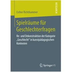 Spielräume für Geschlechterfragen, Fachbücher von Esther Richthammer