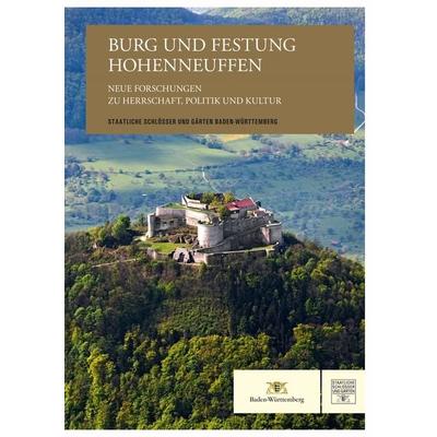 Burg und Festung Hohenneuffen – Neue Forschungen zu Herrschaft, Politik und Kultur, Gebundene Ausgabe von , Fink, Josef, 978-3-95976-495-7