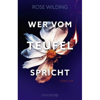 Wer vom Teufel spricht, Taschenbuch von Rose Wilding, Droemer Knaur