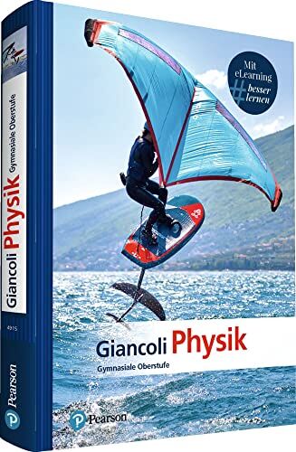Giancoli, Douglas C. - Giancoli Physik. Mit eLearning-Zugang MyLab Physik Gymnasiale Oberstufe: Gymnasiale Oberstufe (Pearson Studium - Physik Schule) - Preis vom 30.09.2026 09:01:18 h