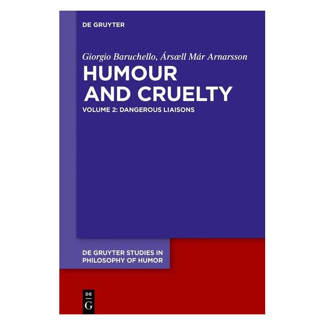 De Gruyter Dangerous Liaisons (Englisch, Softcover, Ársaell Már Arnarsson, Giorgio Baruchello) (57306036)