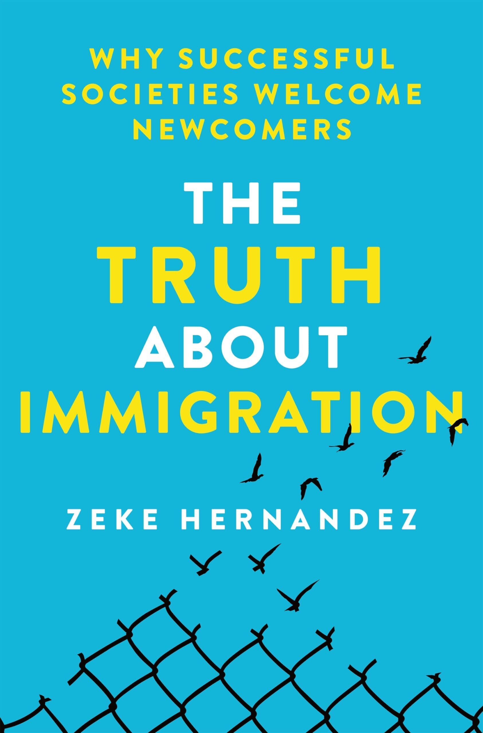 Zeke Hernandez - The Truth about Immigration - Preis vom 30.09.2026 09:01:18 h