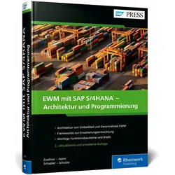 EWM mit SAP S/4HANA – Architektur und Programmierung, Fachbücher von Daniela Schapler, Robert Halm, Peter Zoellner, Karen Schulze