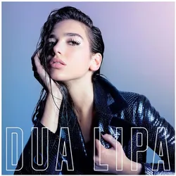 Dua Lipa - Dua Lipa, Schallplatten