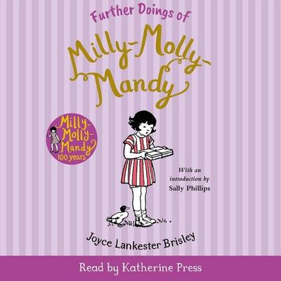 Further Doings of Milly-Molly-Mandy - Joyce Lankester Brisley, Audio, 9781035072033