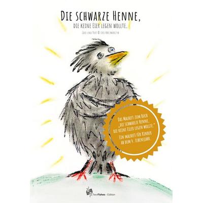 Die schwarze Henne, die keine Eier legen wollte, Taschenbuch von Iris Kaczmarczyk, BoD – Books on Demand, 978-3-695-71544-2