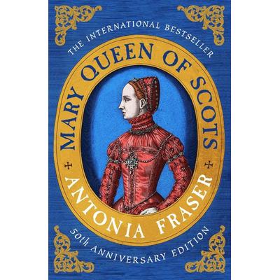 Mary Queen Of Scots, Taschenbuch von Antonia Fraser, Weidenfeld and Nicolson