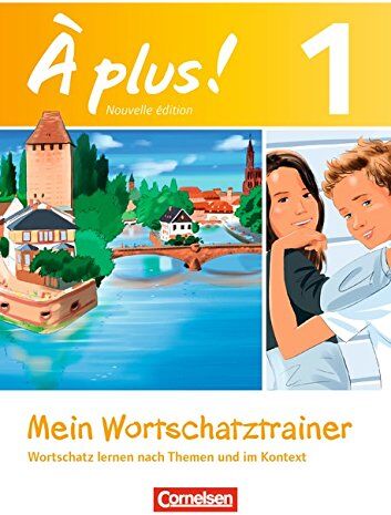 Walpurga Herzog - À plus! - Nouvelle édition: Band 1 - Mein Wortschatztrainer: Wortschatz lernen nach Themen und im Kontext. Arbeitsheft. Bestandteil von 978-3-06-520153-7 - Preis vom 14.10.2026 23:07:16 h