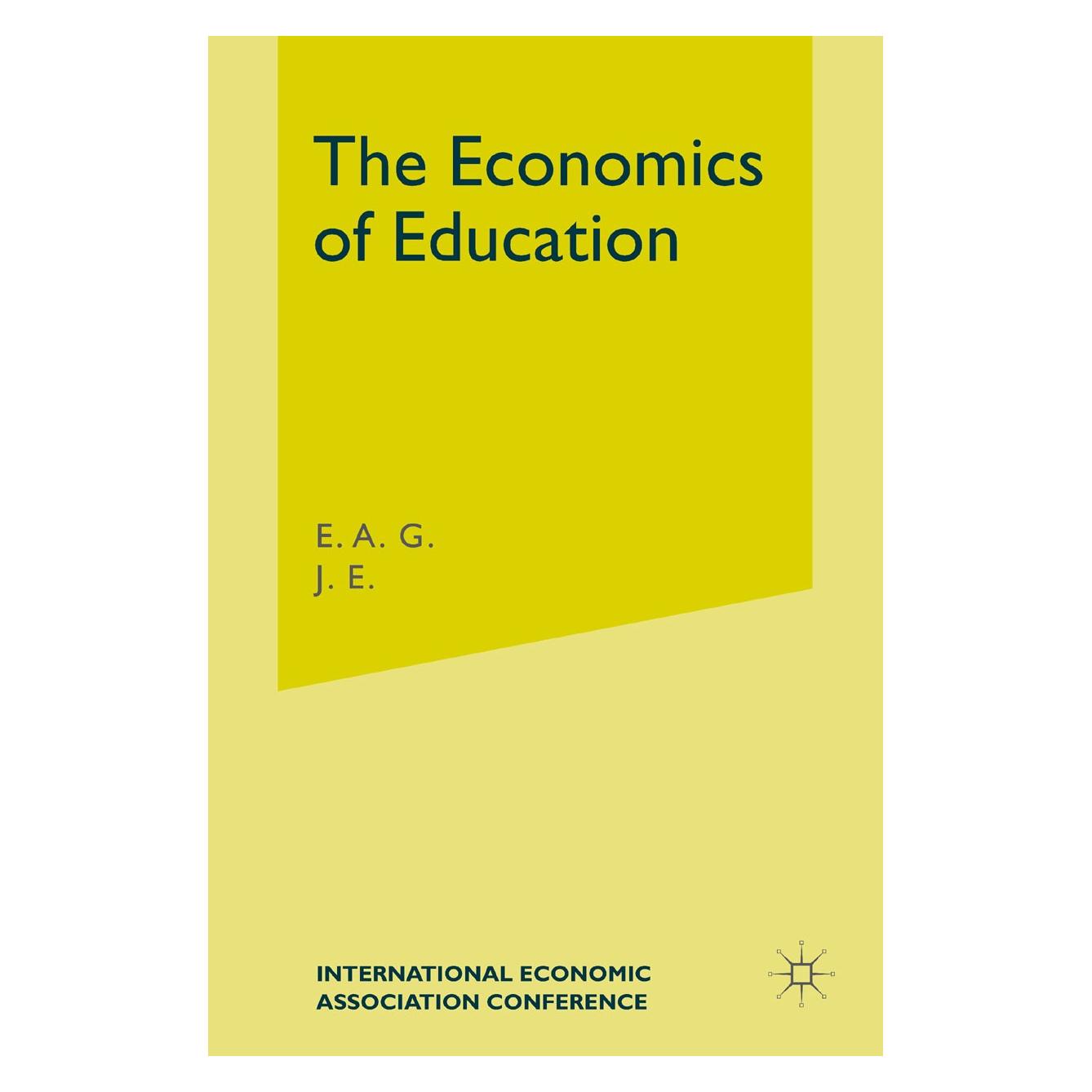 Palgrave Macmillan Uk The Economics of Education (Englisch, Hardcover, E A G Robinson, J E Vaizey) (9780333406458)