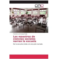 Los maestros de ciencias sociales narran la escuela, Schulbücher von Francisco Luis Arango Clavijo