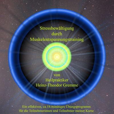 Stressbewältigung durch Muskelentspannungstraining - Theo Gremme, Audio, 4061707008436