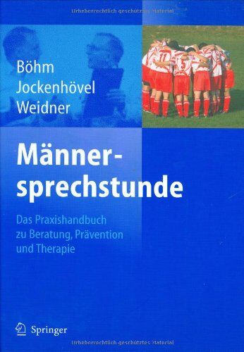 Michael Böhm - Männersprechstunde: Das Praxishandbuch zu Beratung, Prävention und Therapie - Preis vom 09.10.2026 07:28:09 h