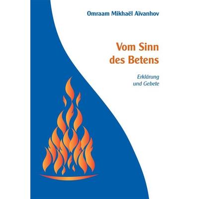 Vom Sinn des Betens, Taschenbuch von Omraam Mikhael Aivanhov, Prosveta Deutschland, 978-3-89515-116-3