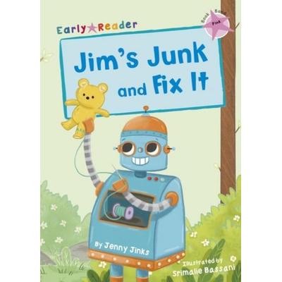 Jim's Junk and Fix It, Taschenbuch von Jenny Jinks, Maverick Arts Publishing, 978-1-84886-438-2
