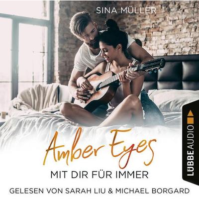 Amber Eyes - Mit dir für immer - Sina Müller, Audio, 9783838798646