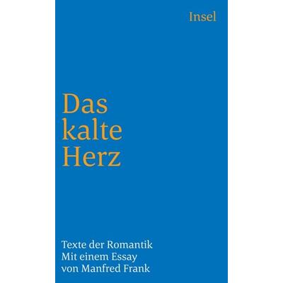 Das kalte Herz, Taschenbuch von Manfred Frank, Insel, 978-3-458-34764-4