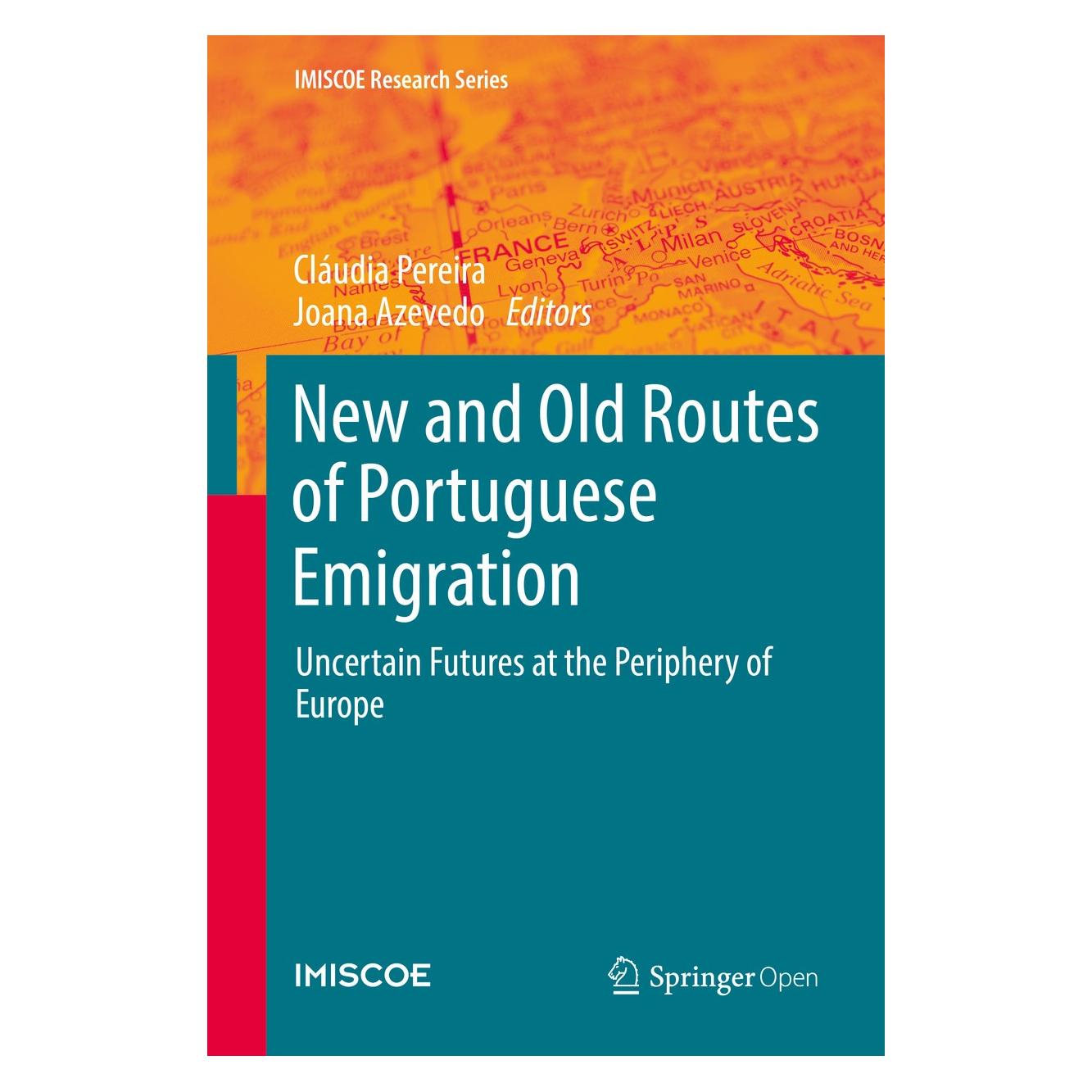 Springer New and Old Routes of Portuguese Emigration (Englisch, Hardcover, Cláudia Pereira, Joana Azevedo) (9783030151331)