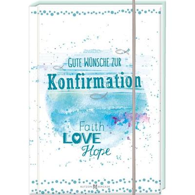 Gute Wünsche zur Konfirmation, Gebundene Ausgabe von , Butzon & Bercker, 978-3-7666-2899-2