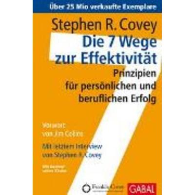 Die 7 Wege zur Effektivität., Gebundene Ausgabe von Stephen R. Covey, Gabal