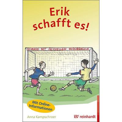 Erik schafft es!, Taschenbuch von Anna Kampschroer, Ernst Reinhardt Verlag, 978-3-497-02986-0