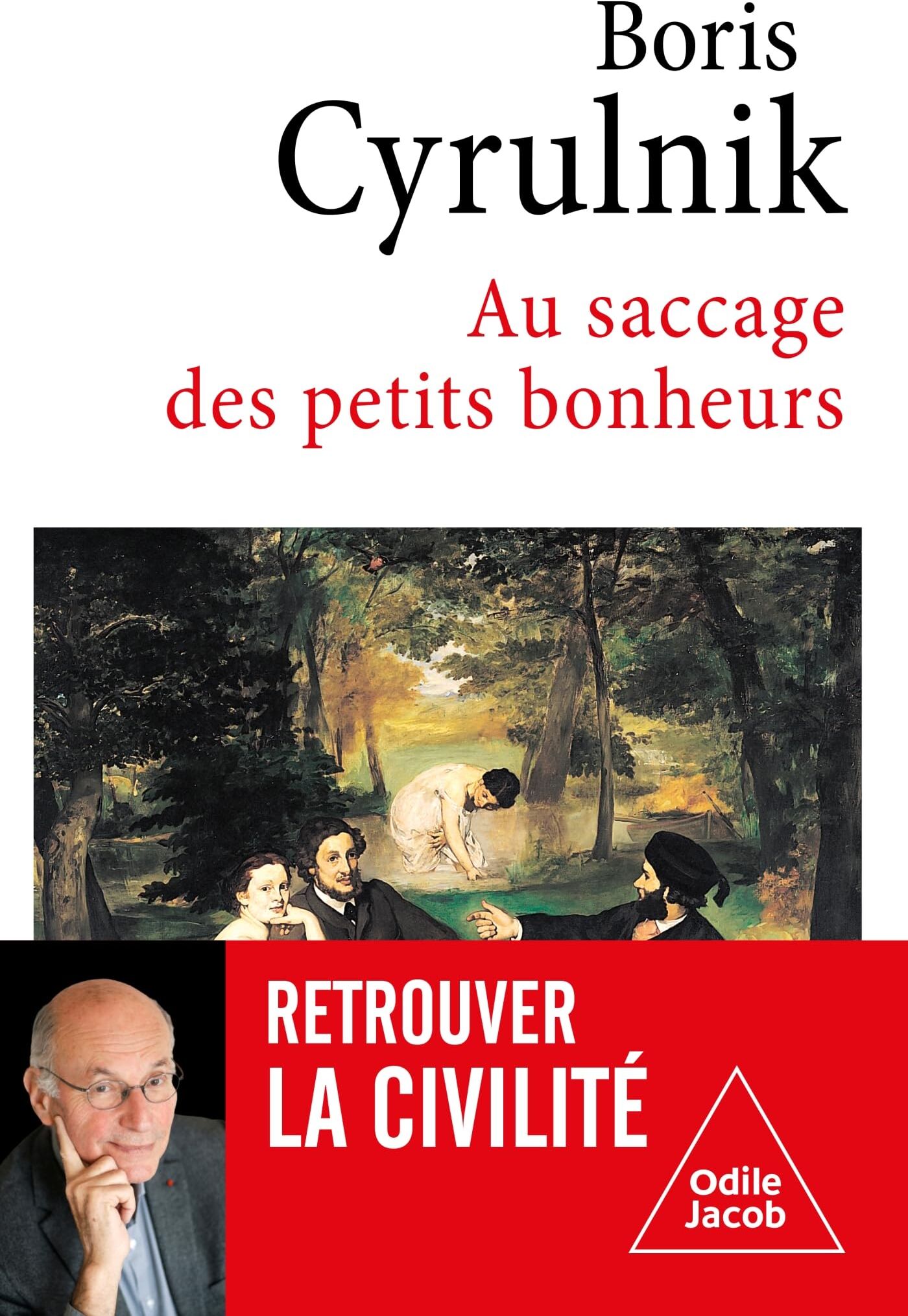 Boris Cyrulnik - Au saccage des petits bonheurs - Preis vom 12.10.2026 11:37:12 h