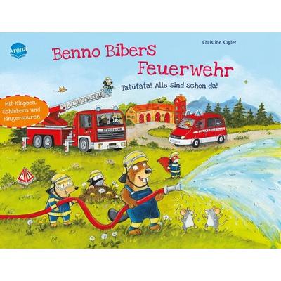 Benno Bibers Feuerwehr, Gebundene Ausgabe von Christine Kugler, Arena, 978-3-401-71059-4