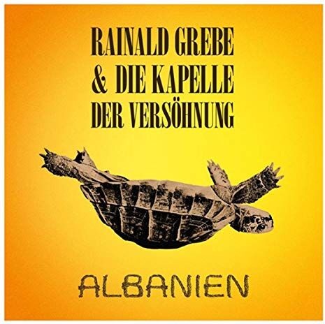 Rainald Grebe - Albanien - Preis vom 09.10.2026 07:28:09 h