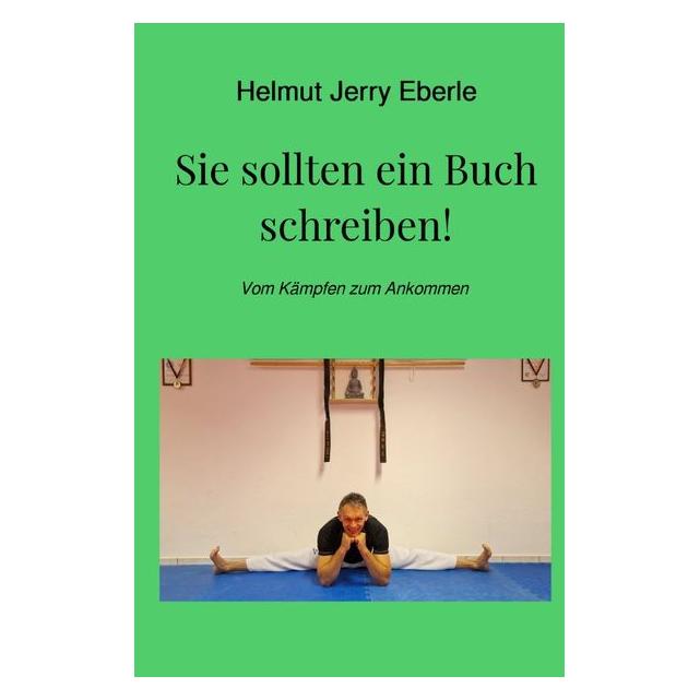 epubli Sie sollten ein Buch schreiben! (Deutsch, 2026, Helmut Jerry Eberle) (69180285)