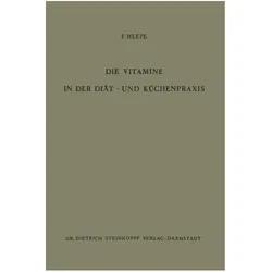 Die Vitamine in der Diät- und Küchenpraxis, Fachbücher