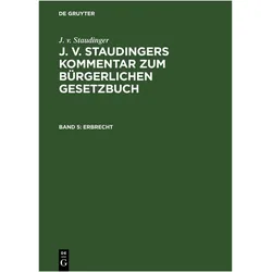 Erbrecht, Fachbücher von J. v. Staudinger