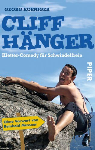 Georg Koeniger - Cliffhänger: Kletter-Comedy für Schwindelfreie - Preis vom 02.10.2026 23:42:20 h