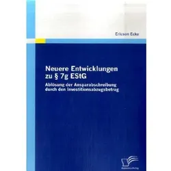 Neuere Entwicklungen zu § 7g EStG, Fachbücher von Ericson Ecke