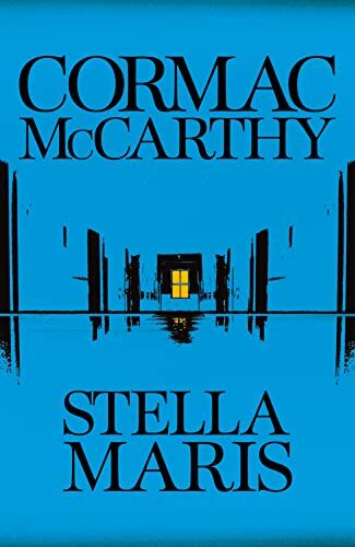 Cormac McCarthy - Stella Maris: Cormac McCarthy - Preis vom 09.10.2026 07:28:09 h