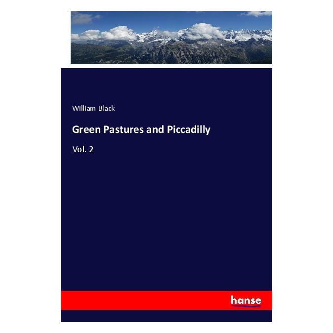 Hansebooks Green Pastures and Piccadilly (Deutsch, Softcover, William Black) (55979622)