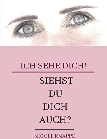 Nicole Knappe - Ich sehe Dich!: Siehst Du dich auch? - Preis vom 30.09.2026 09:01:18 h