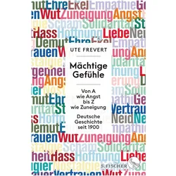 Mächtige Gefühle, Sachbücher von Ute Frevert