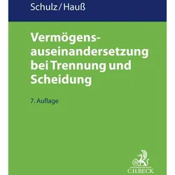 Vermgensauseinandersetzung bei Trennung und Scheidung, Fachbücher von Jörn Hauss, Werner Schulz