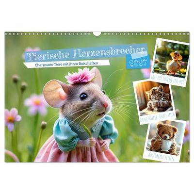 Tierische Herzensbrecher - Charmante Tiere mit ihren Botschaften (Wandkalender 2027 DIN A3 quer), CALVENDO Monatskalender