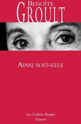 Benoite Groult - Ainsi soit-elle. Ainsi soient-elles au XXIe siècle - Preis vom 11.10.2026 03:10:56 h