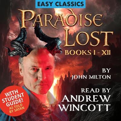 Paradise Lost: Books I-XII and Student Guide (As Told by Satan) - John Milton, Audio, 9798295339424