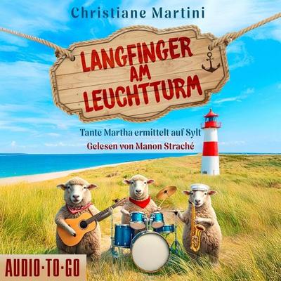 Langfinger am Leuchtturm - Christiane Martini, Audio, 9783965196568
