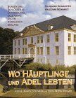 Hildegard Schlachter - Wo Häuptlinge und Adel lebten: Burgen und Schlösser in Ostfriesland, Oldenburg und im nördlichen Emsland - Preis vom 30.09.2026 09:01:18 h
