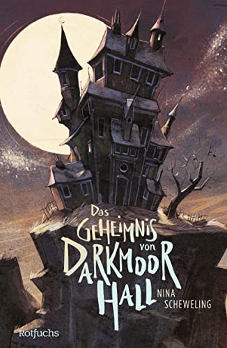 Nina Scheweling - Das Geheimnis von Darkmoor Hall - Preis vom 12.10.2026 11:37:12 h